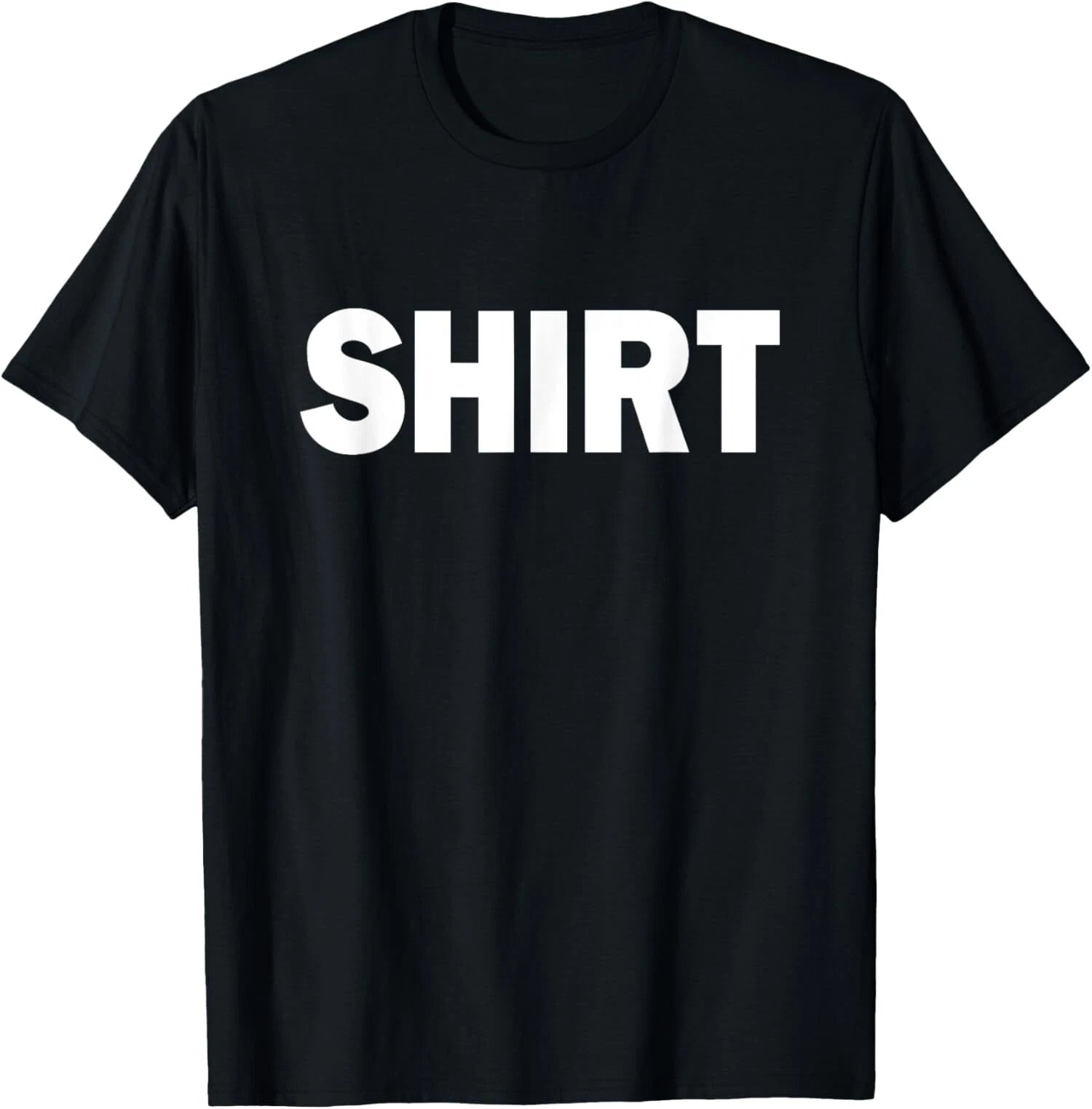 That Says Shirt. Simple One Word Funny Design Unisex T-Shirt