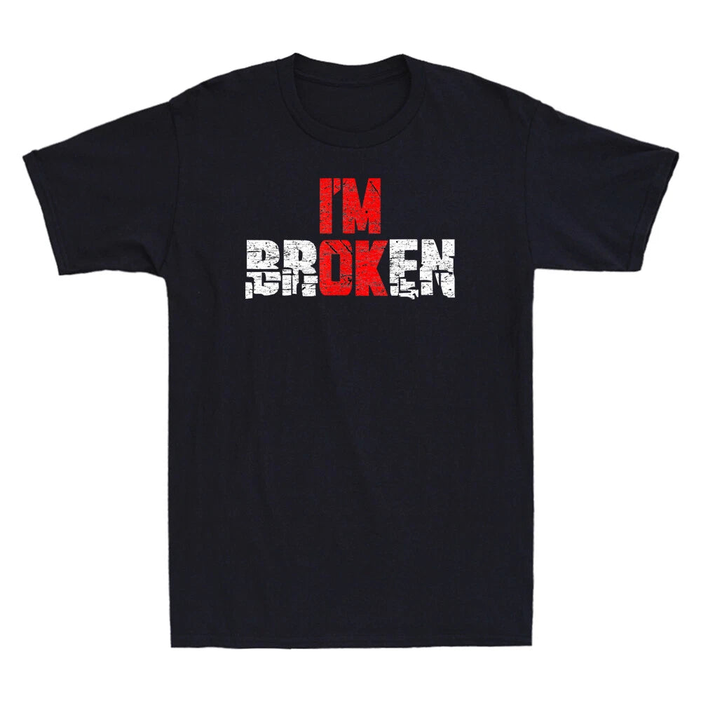 I'm Ok I'm Broken Invisible Mental Illness Vintage Men's Short Sleeve T-Shirt