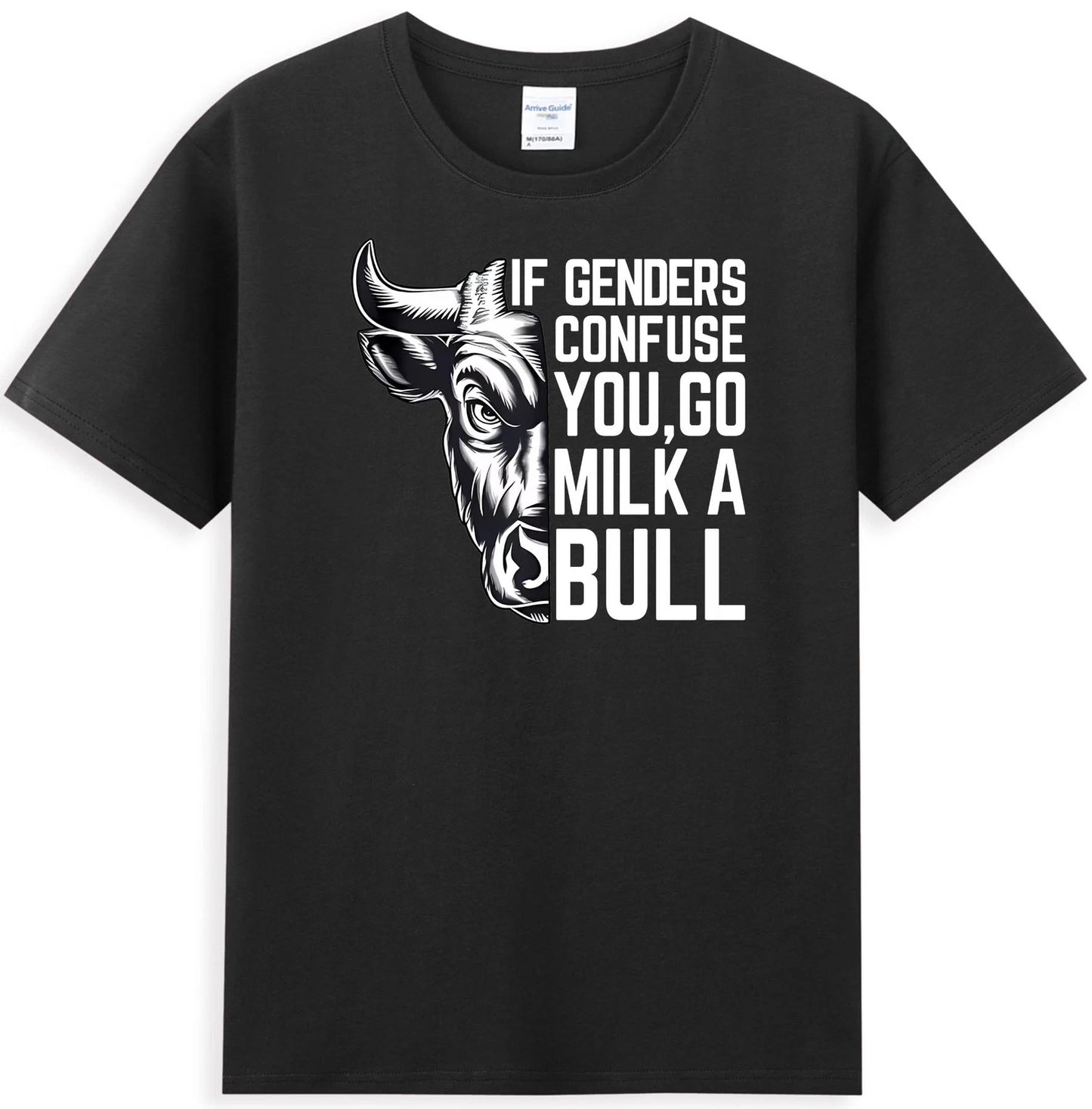 If Genders Confuse You Go Milk A Bull Funny Sarcastic Quote Cool Men's T-Shirt