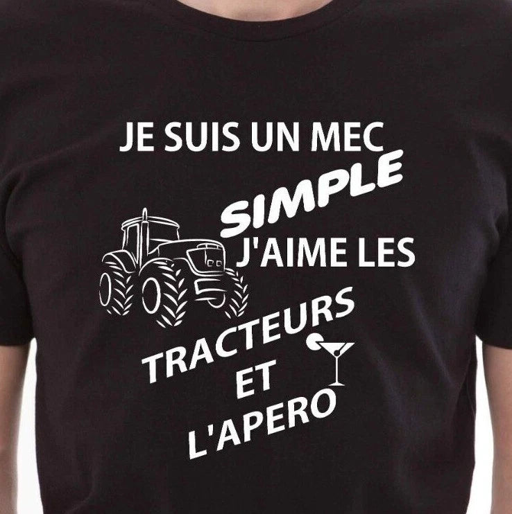 Mens nice t-shirt. I am a simple guy I like tractors and aperitifs.