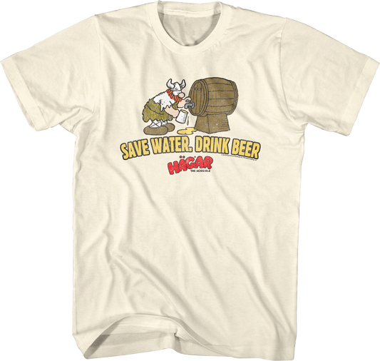 Save Water Drink Beer Hagar The Horrible T-Shirt