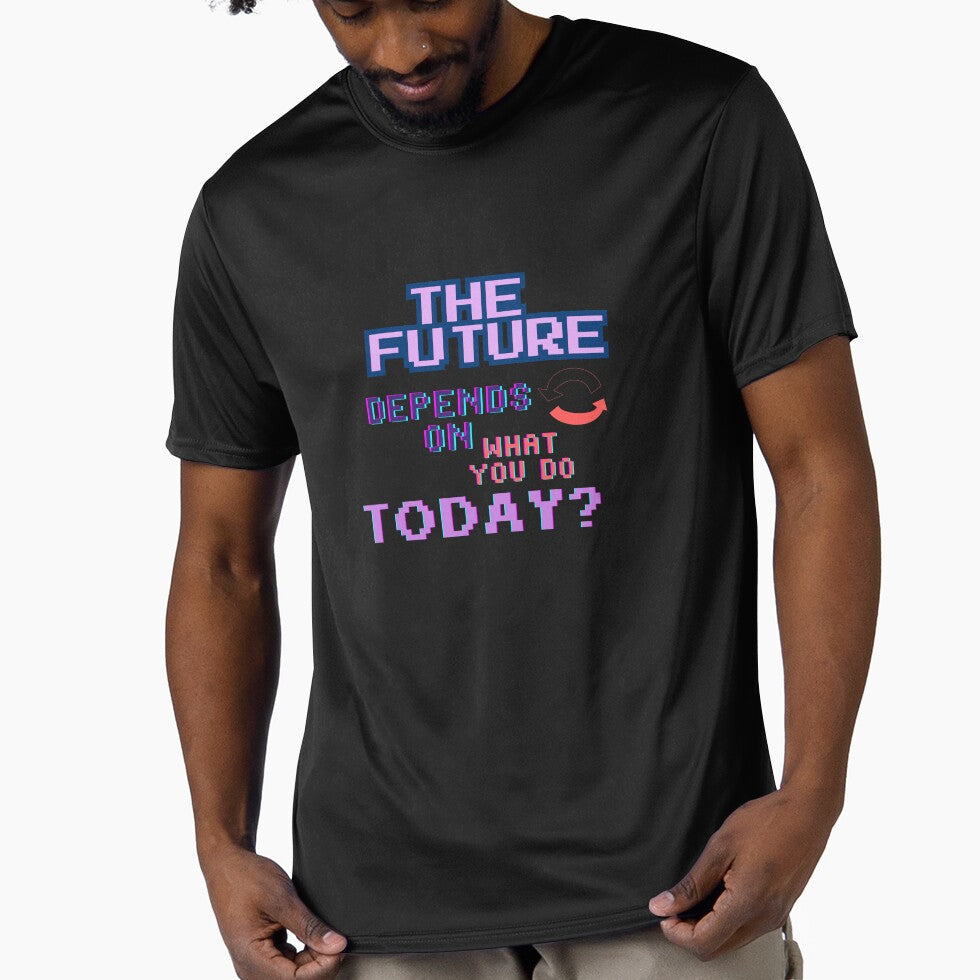 The Future Depends on What You Do Today– Inspiring Motivation to Shape Your Destiny by printeGear