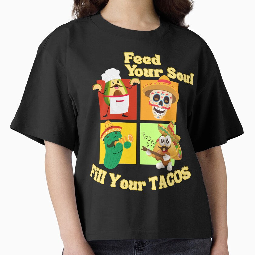 Feed Your Soul Fill Your Taco Funny Taco Cute Food Lover Gift Mexican Food Humor by Im-Ara