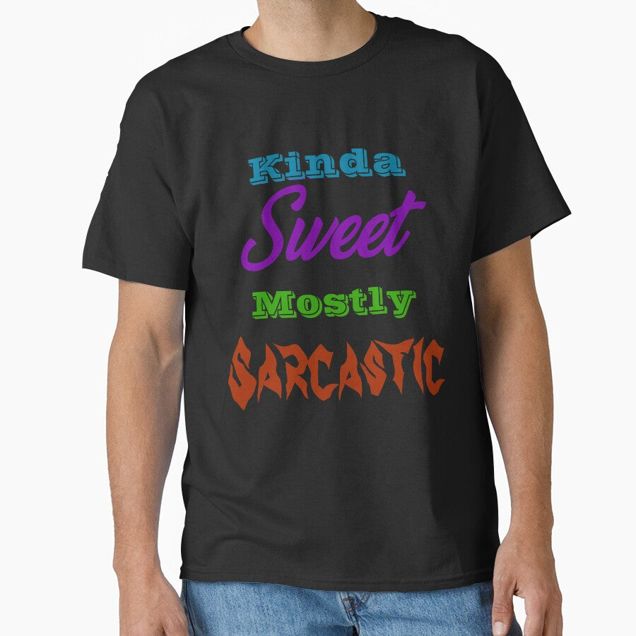 Kinda Sweet Mostly Sarcastic by Lartheviking