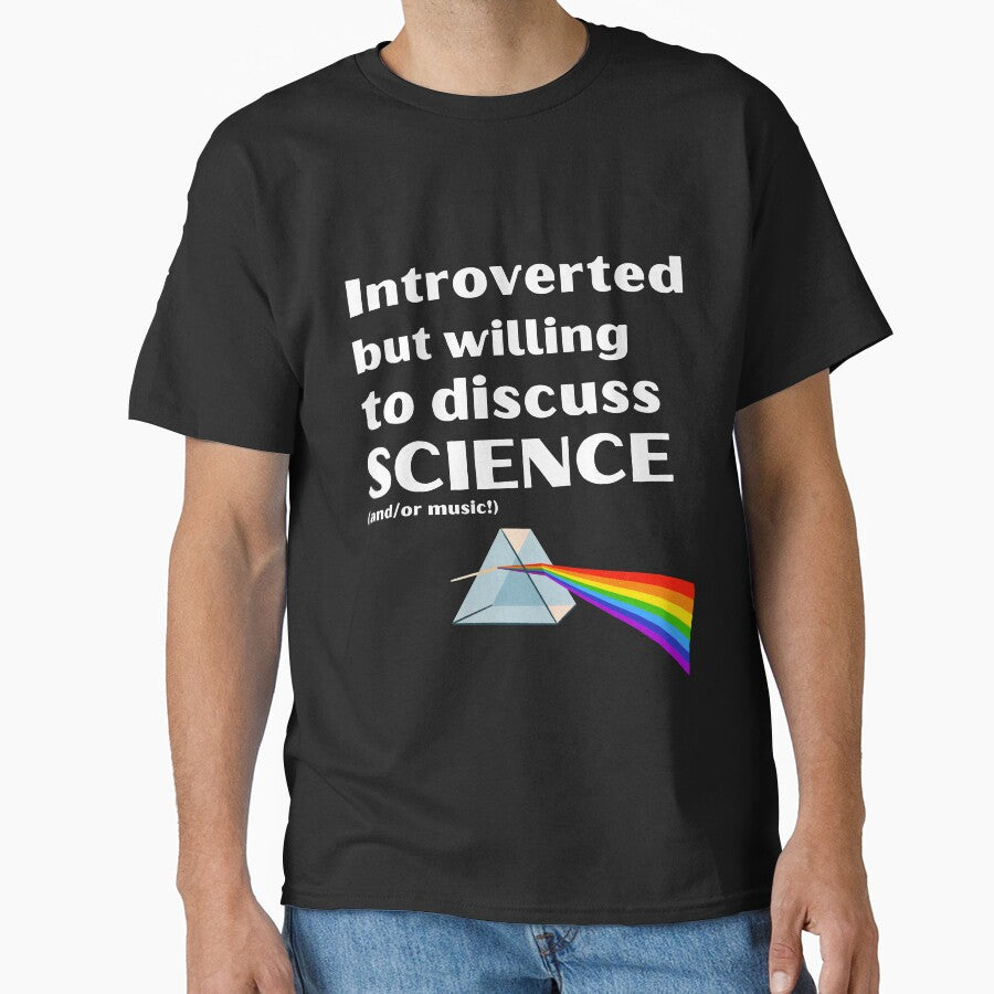 Introverted But Willing To Discuss Science (and/or music!) Funny Introvert Tshirt by OldSkullDesigns
