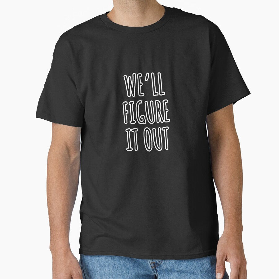 We'll Figure It Out by mancikart