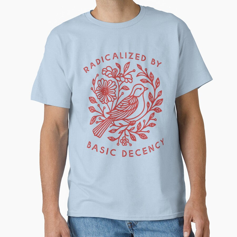 Radicalized by Basic Decency Dove Bird Anti Trump Protest by PixelRag