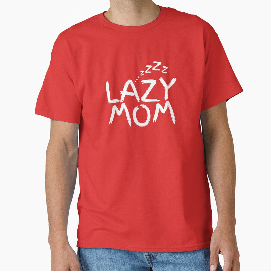 National lazy mom's day funny gift for lazy mom gift for mom by DesignisMine