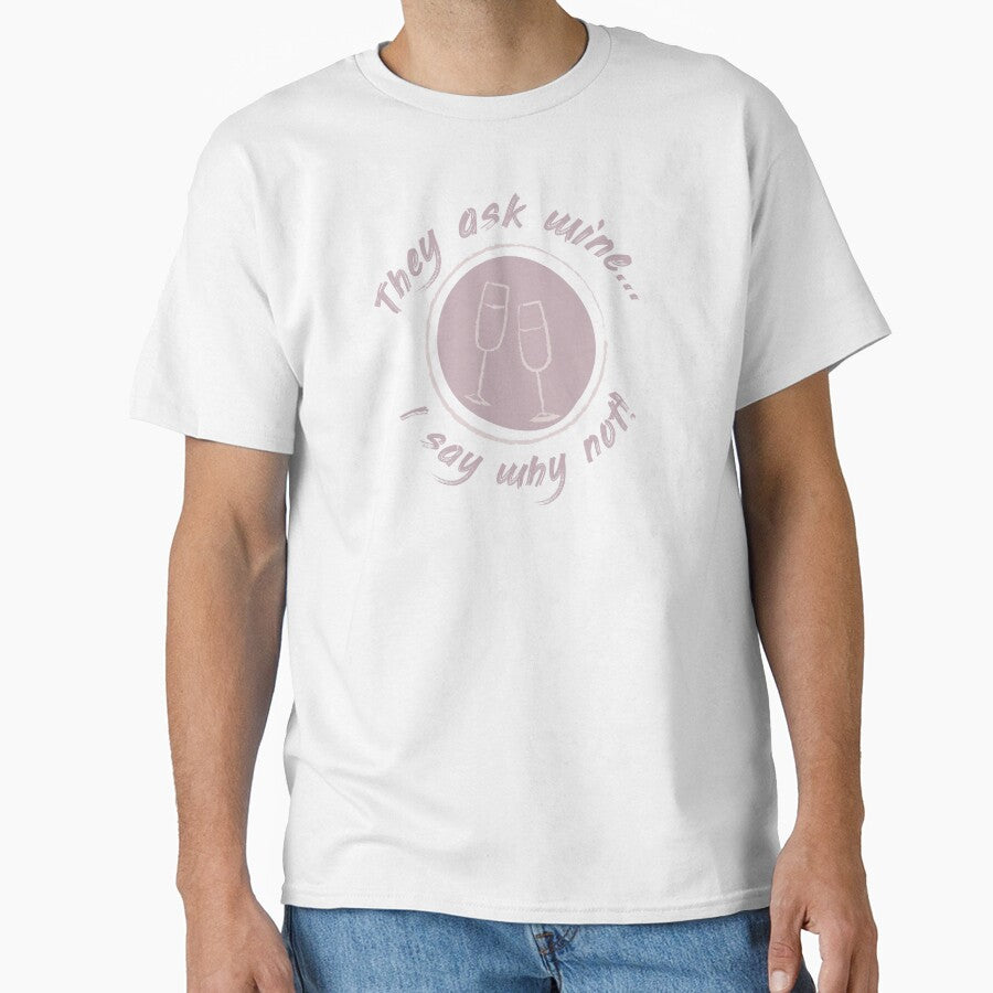 They ask wine... I say why not! by BeWilDesigns