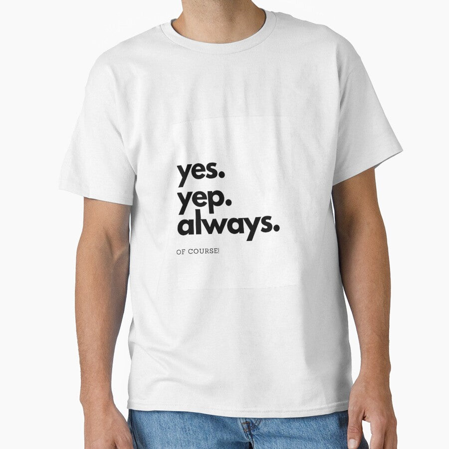 yes. yep. always. of course! by Flyaways