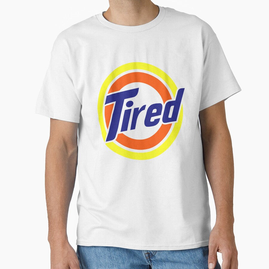 Tired ( Tide Logo Spoof) by ozumdesigns