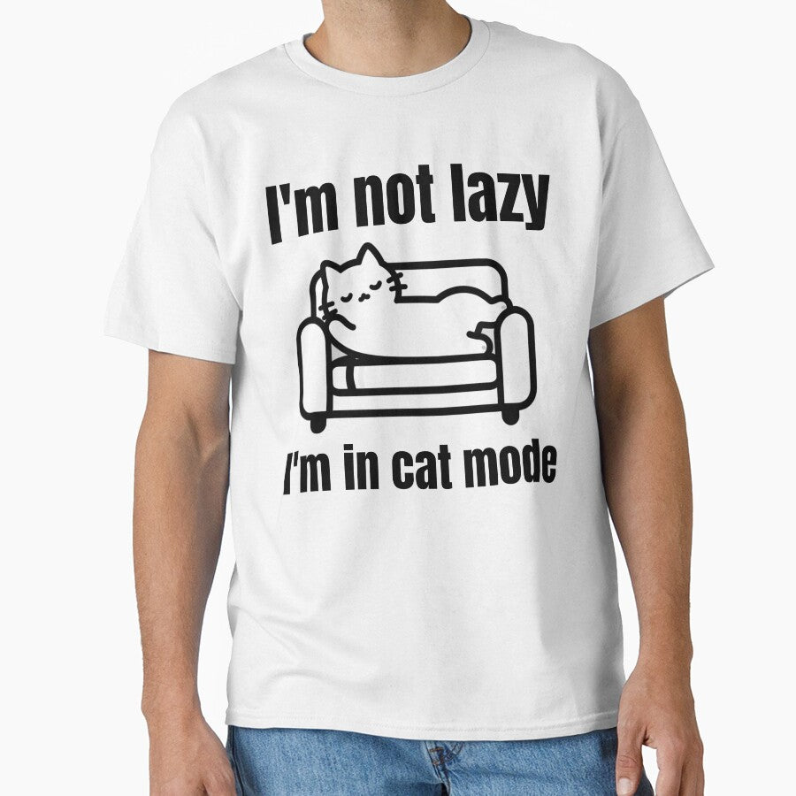 I'm not lazy, I'm in cat mode by Jodelsky