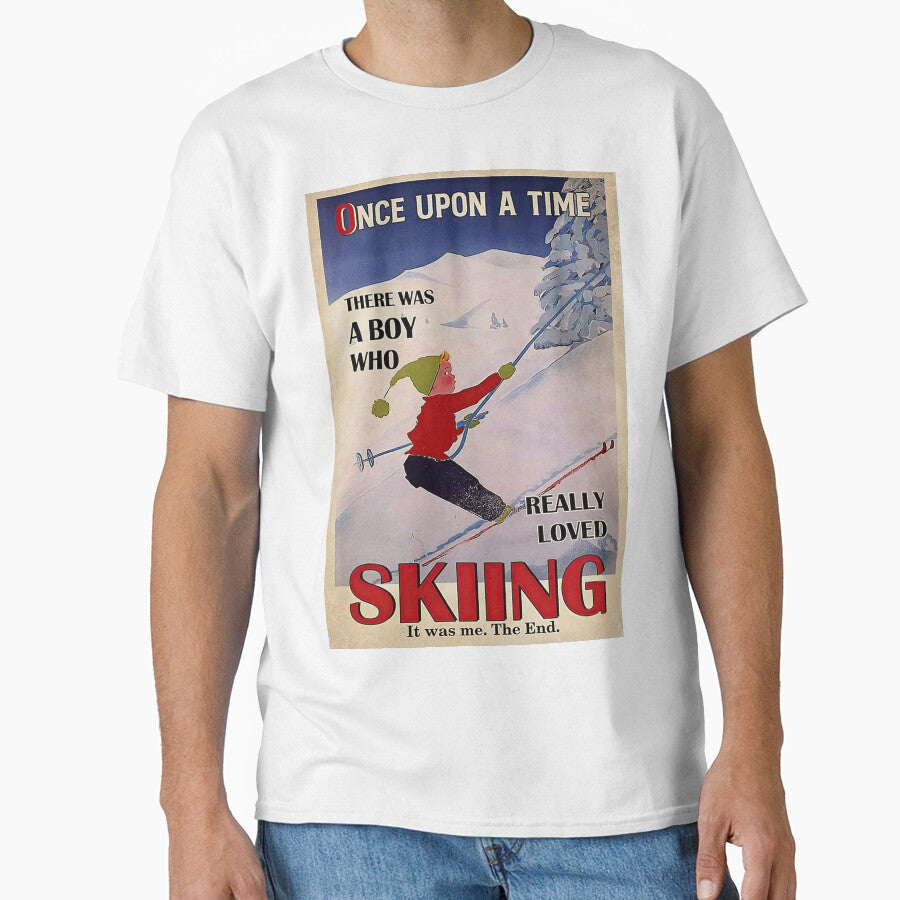 Once Upon A Time There Was A Boy Who Really Loved Skiing Poster by normatrina42x