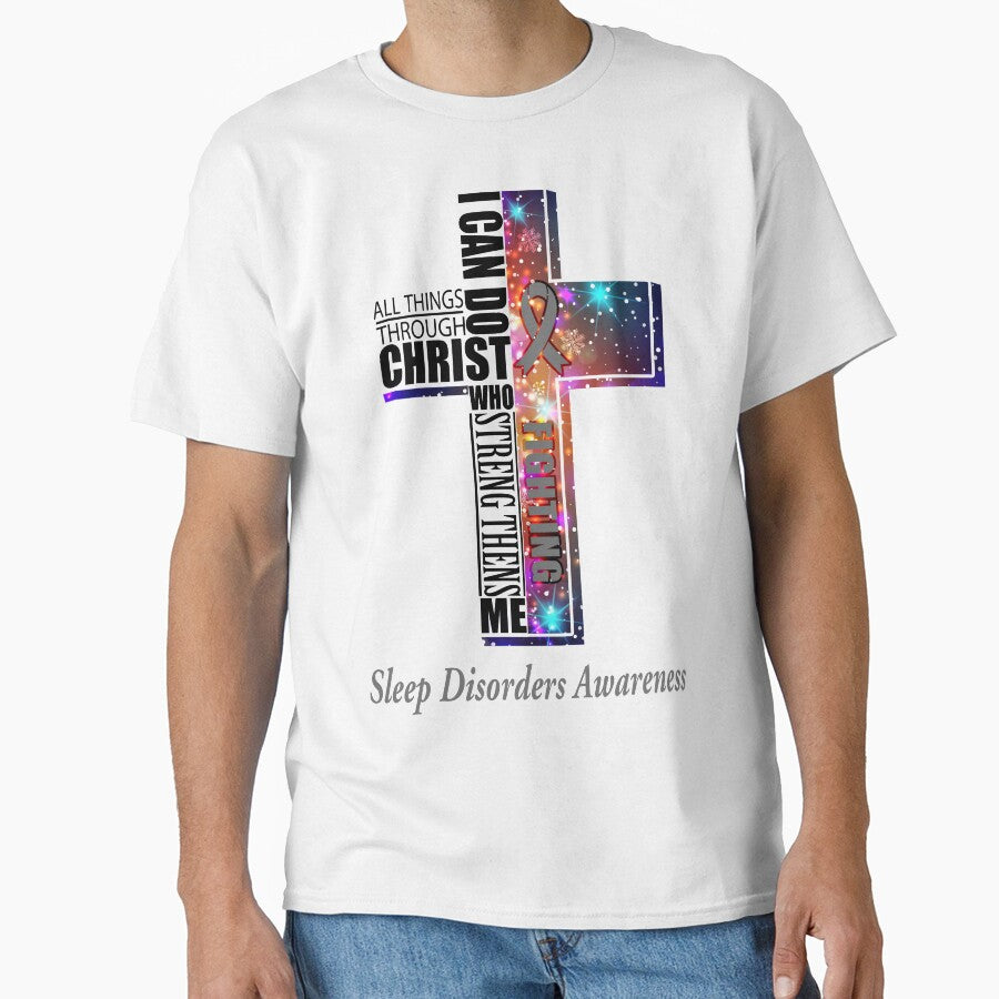 I Can Do All Things Through Christ Sleep Disorders Awareness by Brad-FI