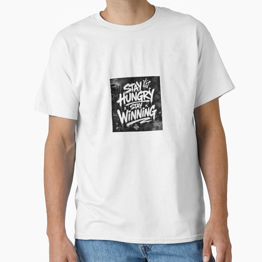 Streetwear Motivational Graffiti Tee | Stay Hungry Stay Winning by TheGiggleGrid