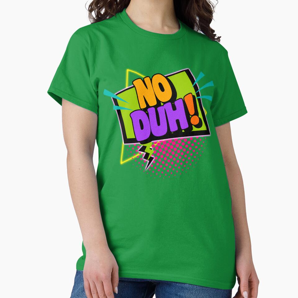 No Duh! 90s Slang Phrases by ourkid