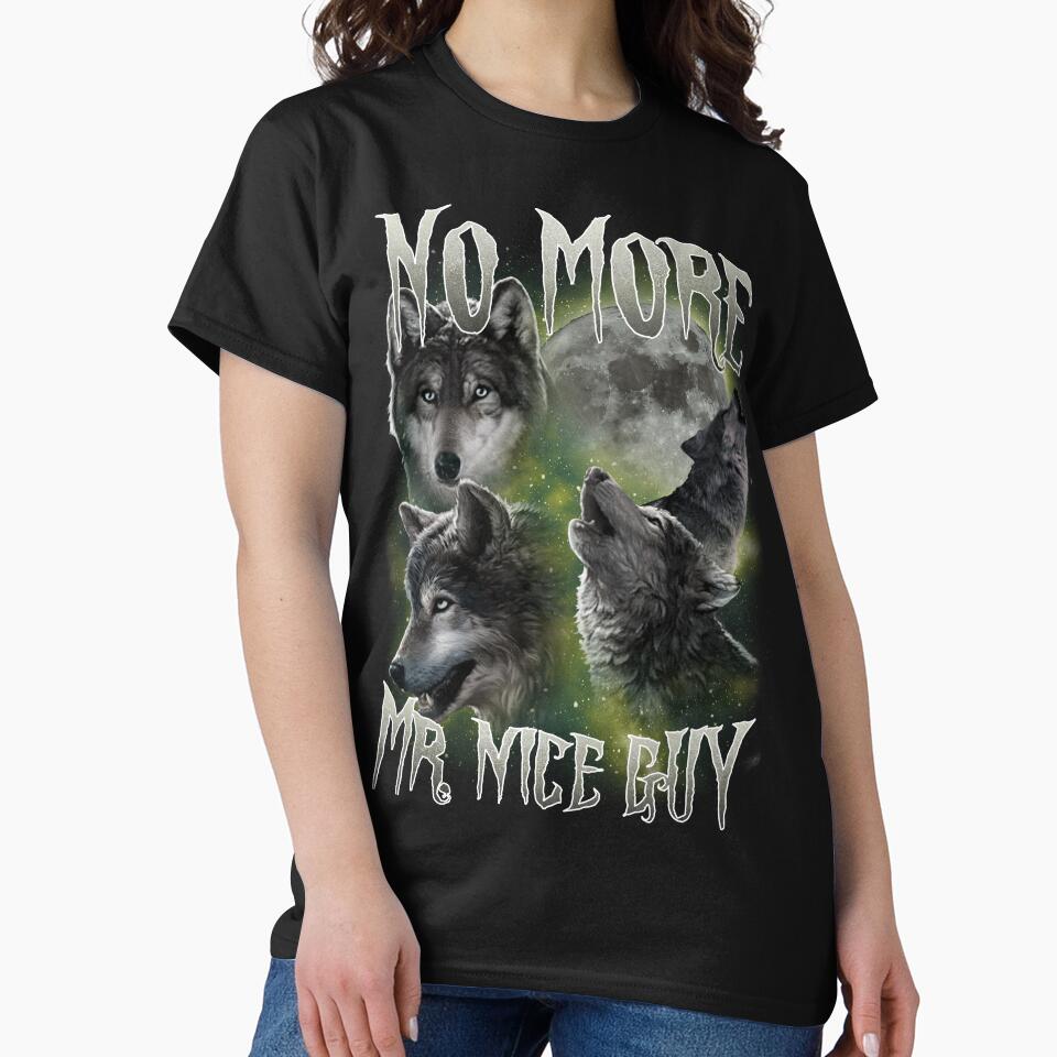 No More Mr Nice Guy Funny Wolves Meme by MemishDesign