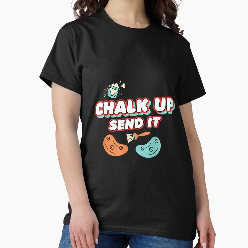 Chalk Up Send It Rock Climbing Fun by JoyJRamos