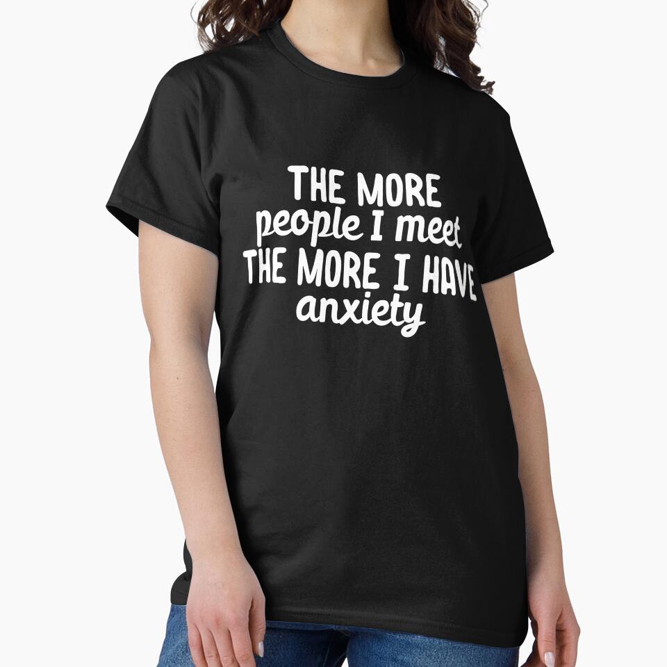The more people I meet the I have anxiety by 23mangoes
