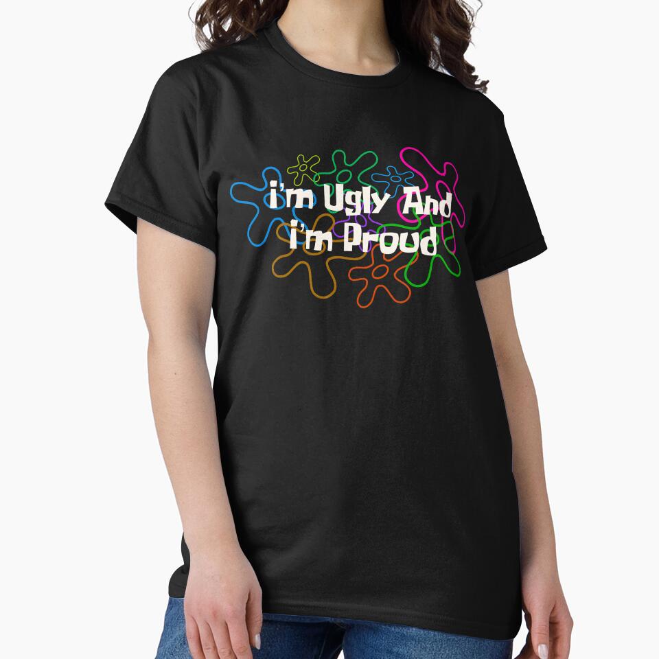 Im Ugly and Im proud by FontBubble