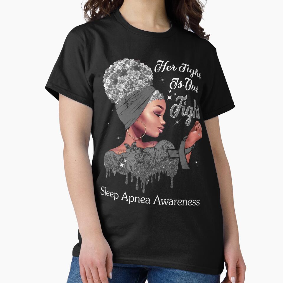 Her Fight Is Our Fight Sleep Apnea Awareness by Mnrshirley
