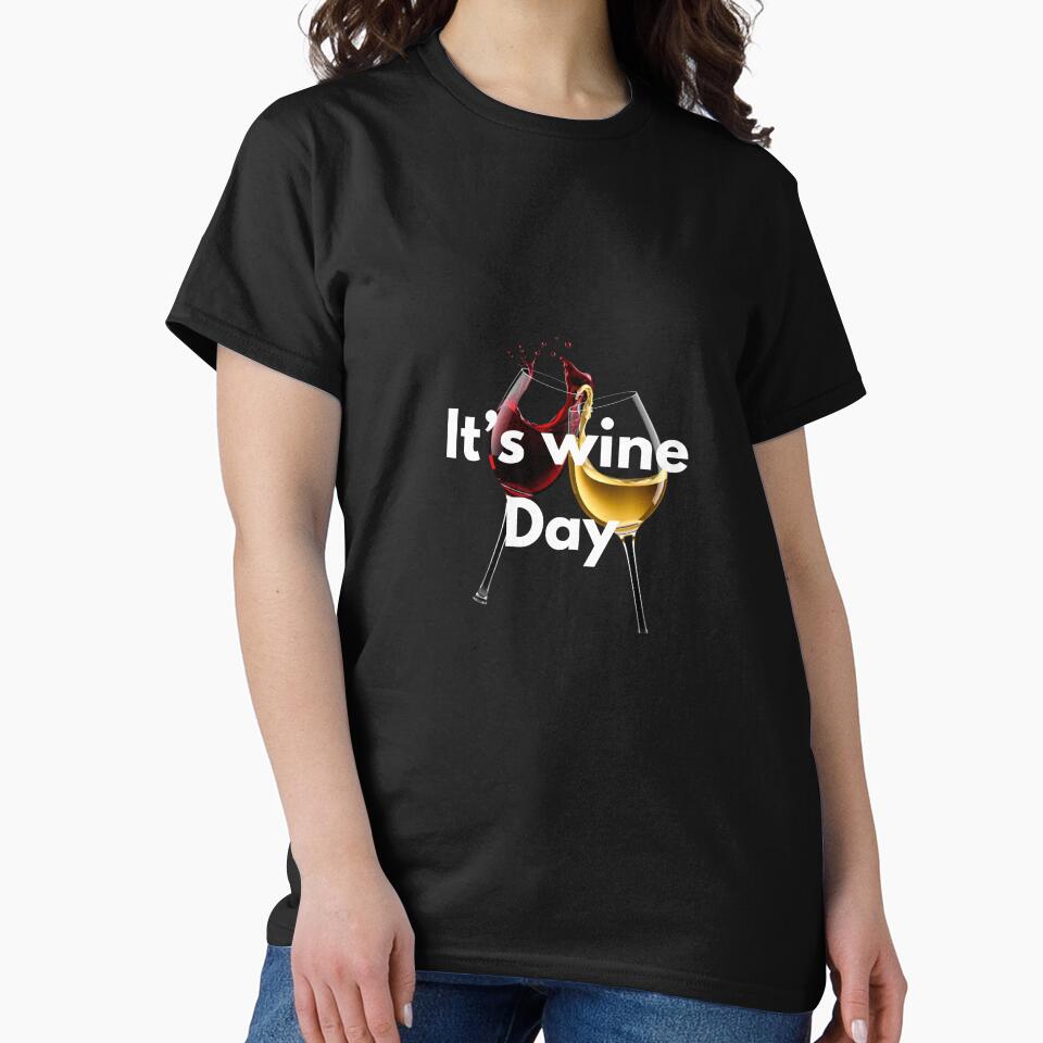 It's Wine Day - Fun Dark Shirt for Wine Lovers by Ric-Rach