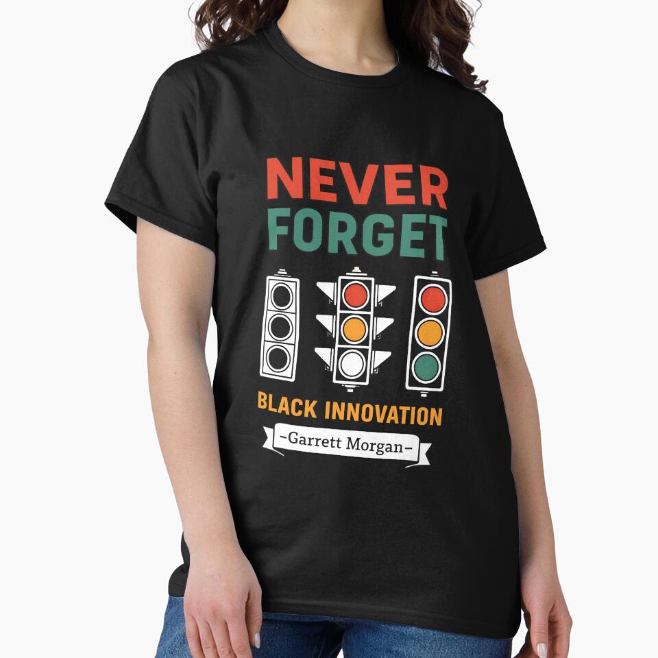 Never Forget Black Innovation Traffic Signal Black History by VibeWear2026