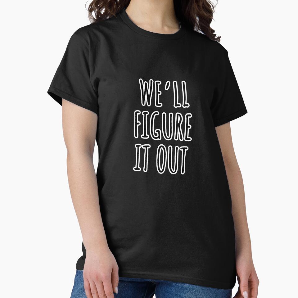We'll Figure It Out by mancikart