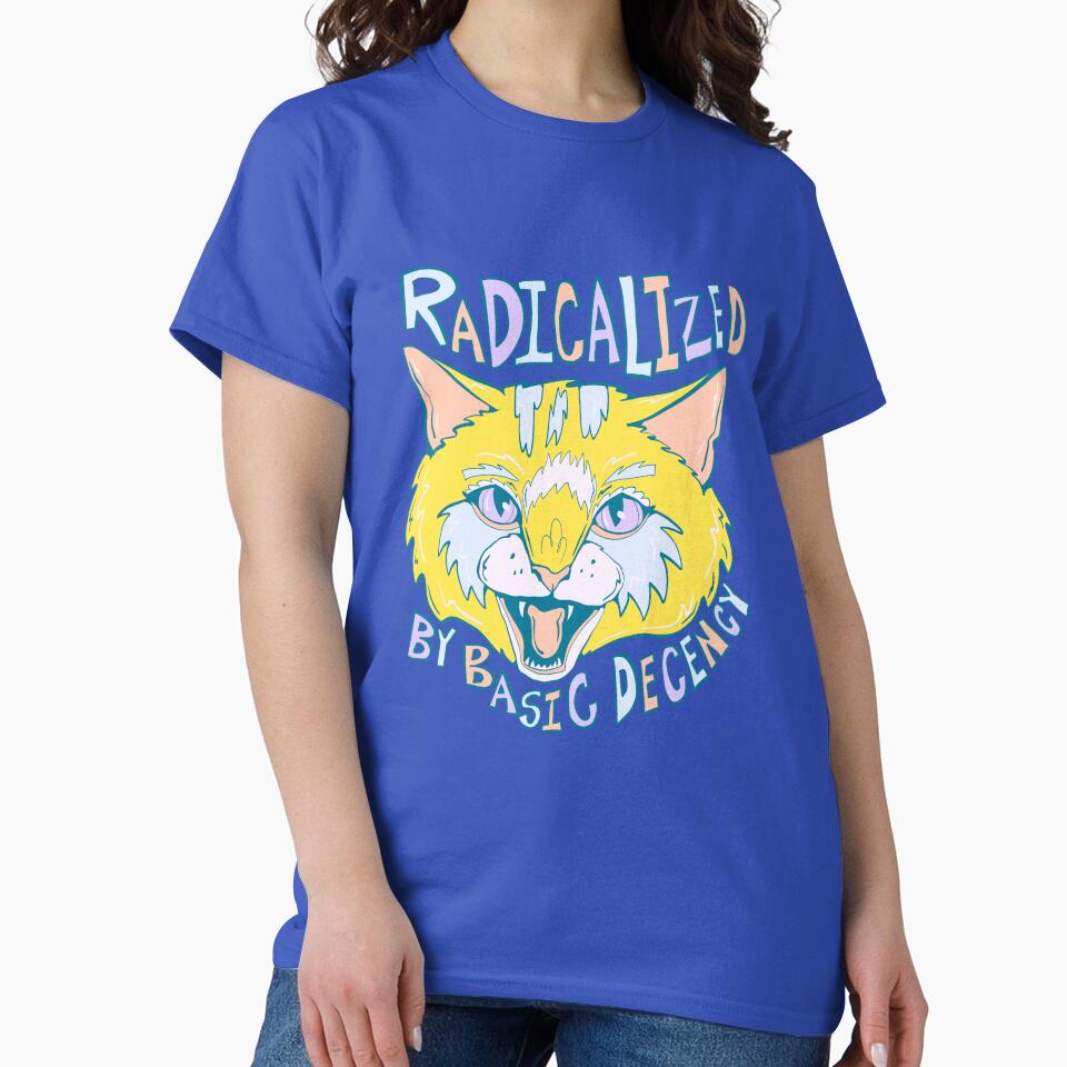 radicalized by Basic Decency- Proud Radical Left Cat - proud progressive liberal cat by crestfallenmermaid