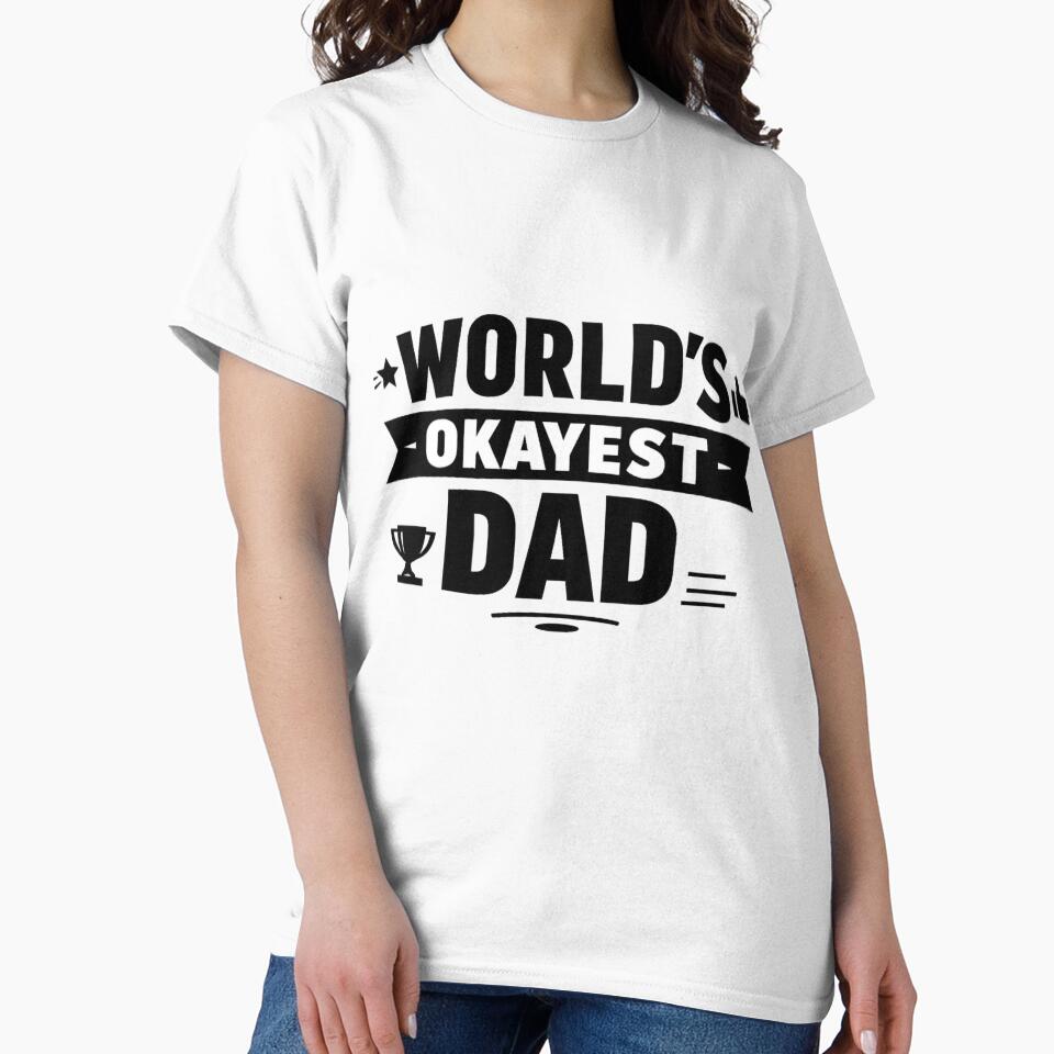 World's Okayest Dad by Iail Ioa