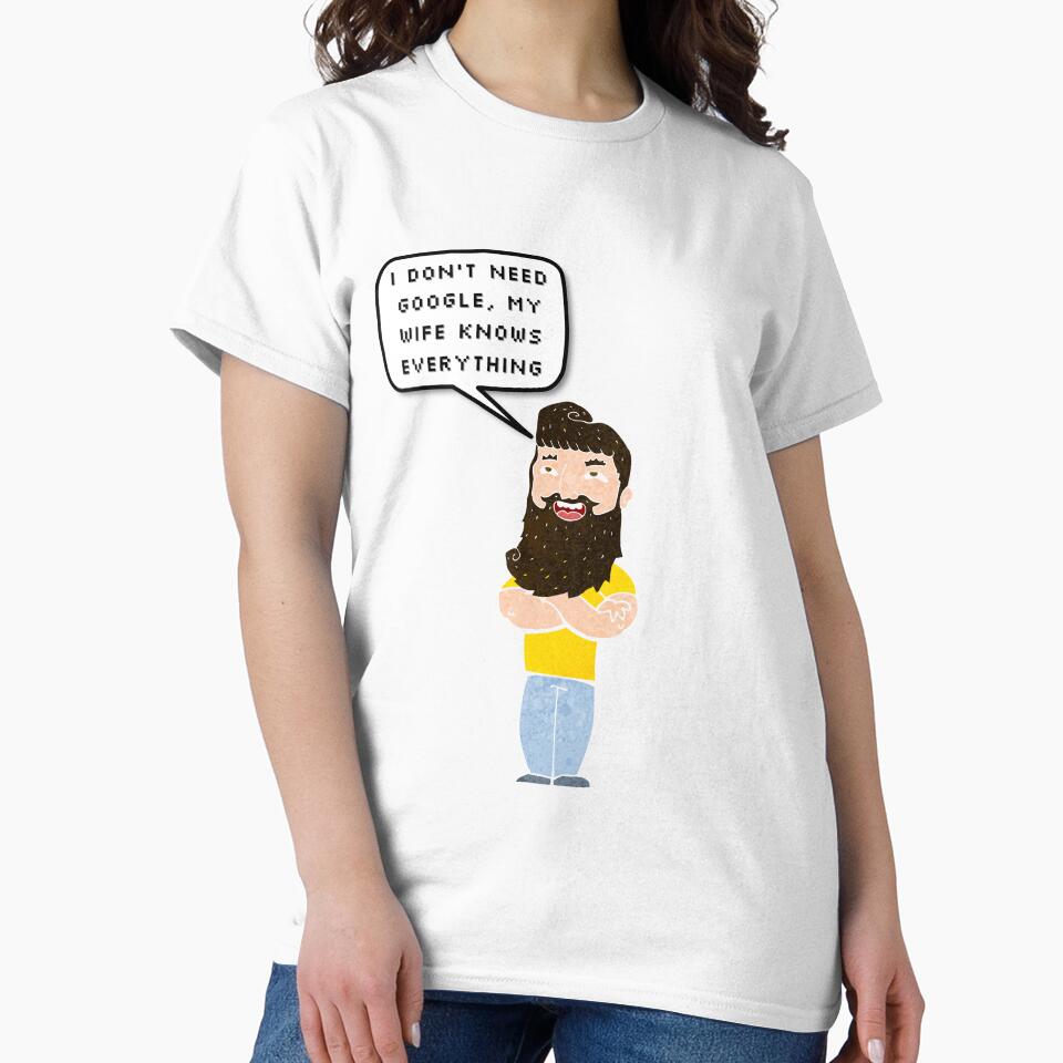 I don't need Google, my wife knows everything | Pixel Style by CircinusStore