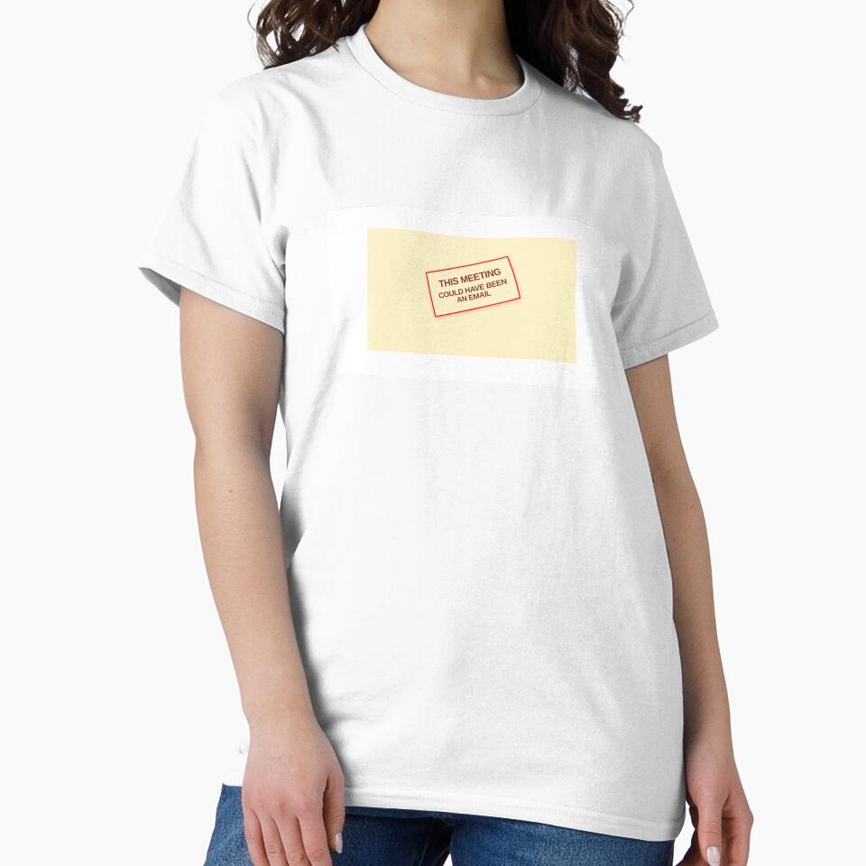 This Meeting Could Have Been an Email – Office Humor Design by felipe1896