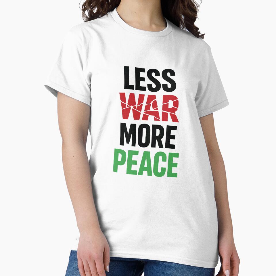 Less War More Peace Shirt – Minimal Peace Typography Graphic Tee by quietvisualsco
