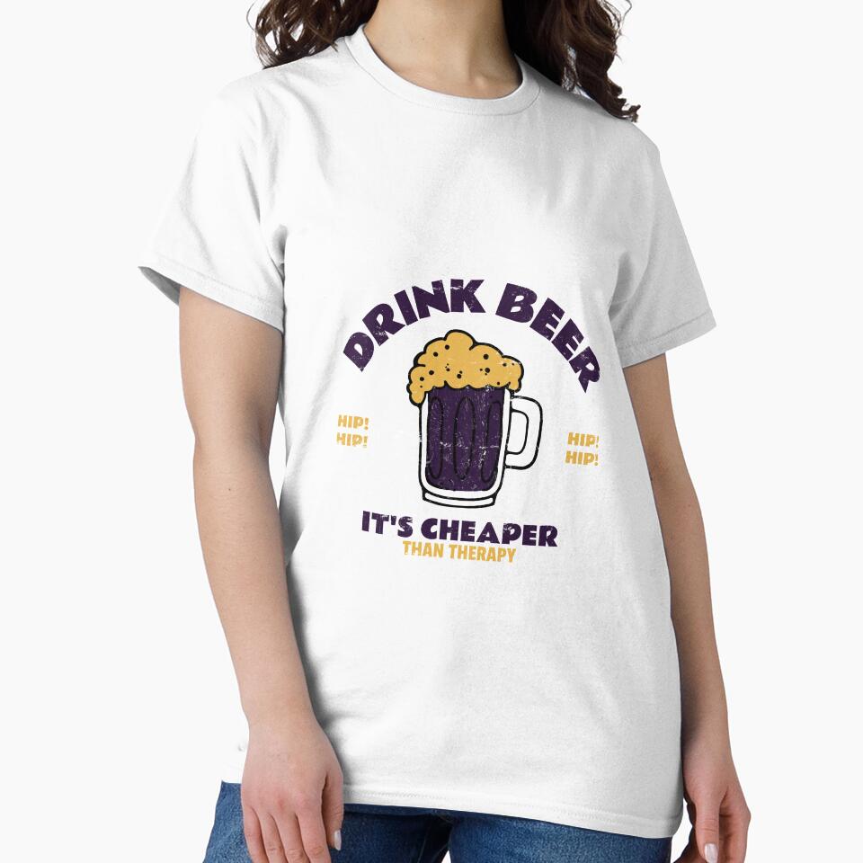 Drink Beer It's Cheaper Than Therapy by pradeeprajput