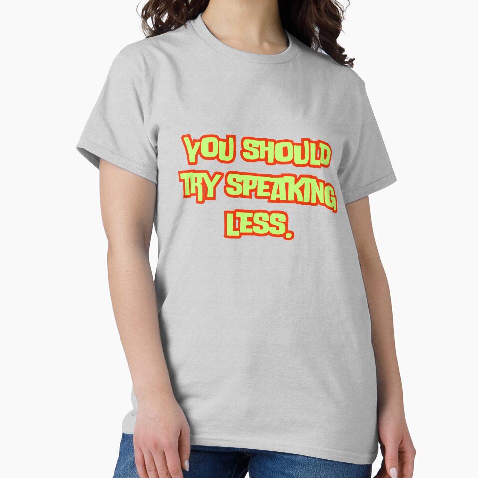 You should try speaking less. by AngelArtss