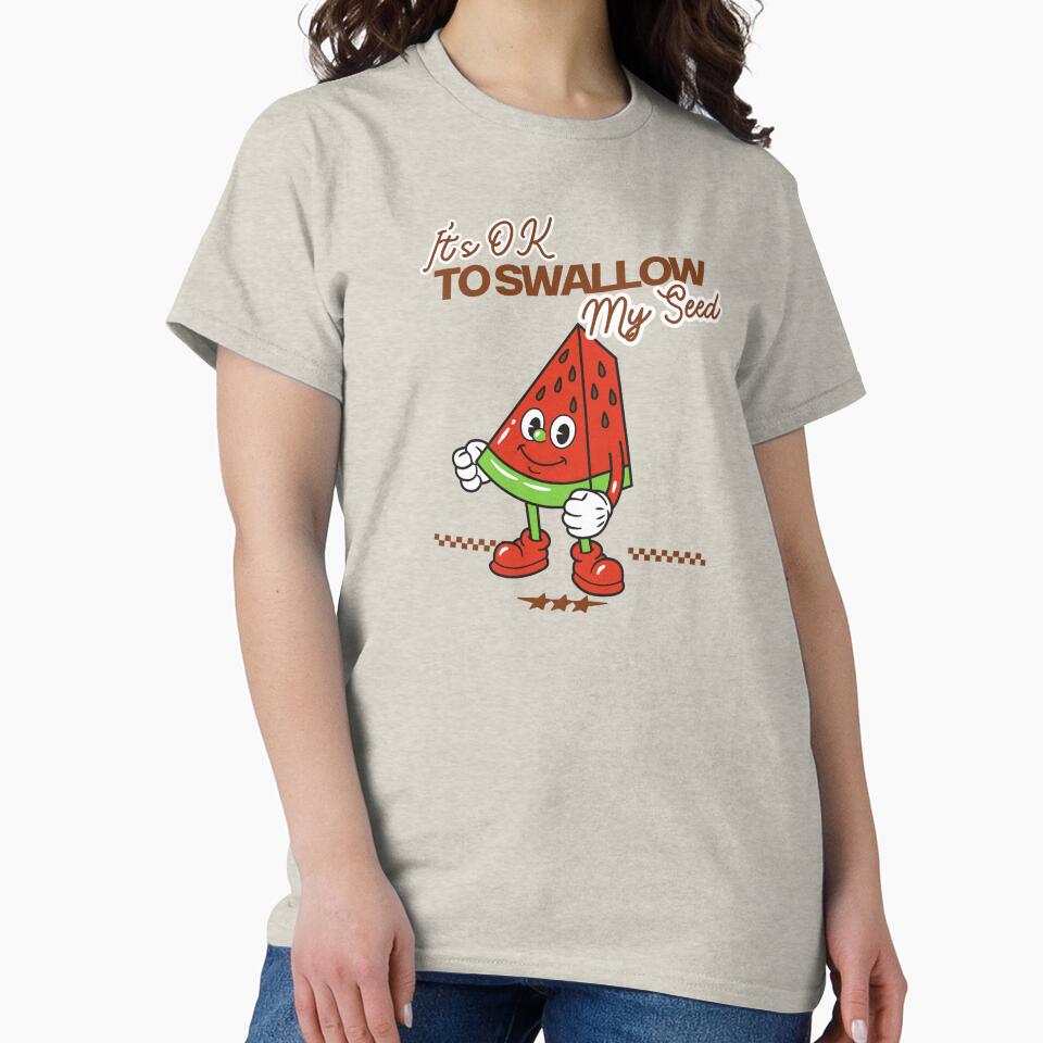 It's ok to swallow my seed. by NicMacTees