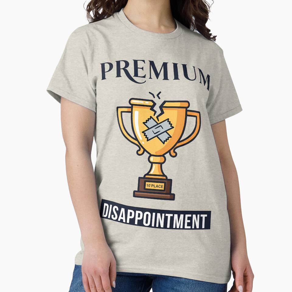 Premium Disappointment by BASED Originals