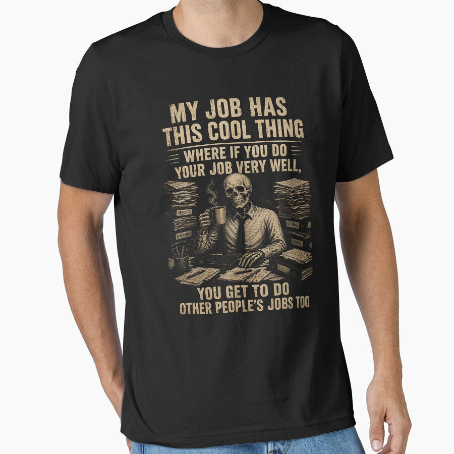My Job Has This Cool Thing Doing Other Peoples by zoes-ink