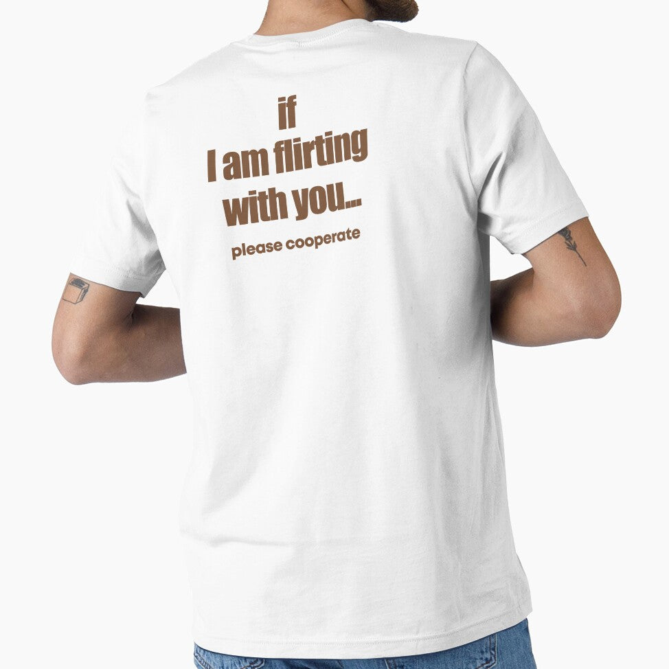 If I am flirting with you Please cooperate by JanessaHardi