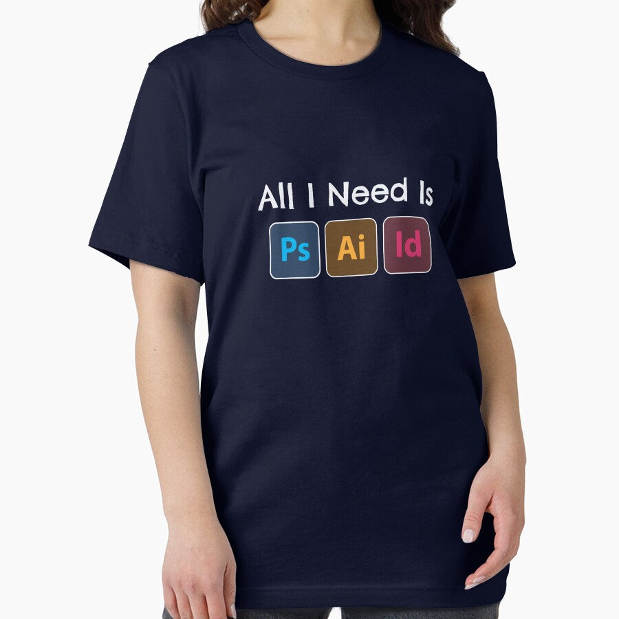 All i need is adobe, photoshop, illustrator, indesign by GeeksUnique