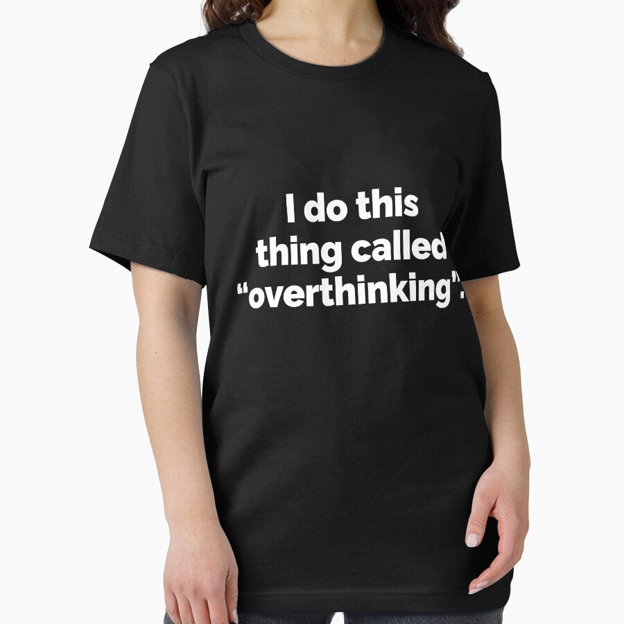 I do this thing called overthinking by 23mangoes