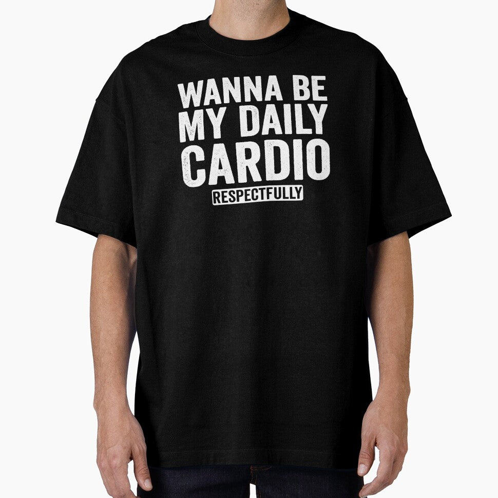 Wanna Be My Daily Cardio Funny Gym Saying Hoodie by eliramaison