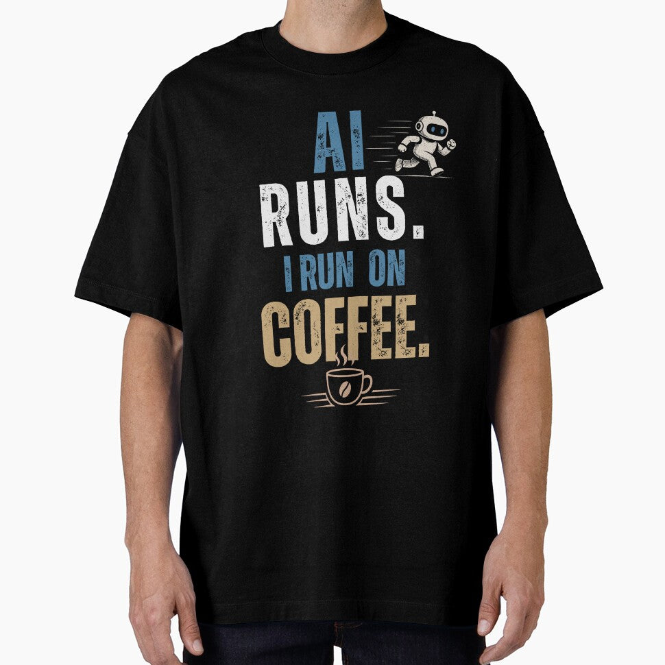 AI Runs I Run On Coffee Shirt, Funny Office Humor Tee by DirectiveOffice