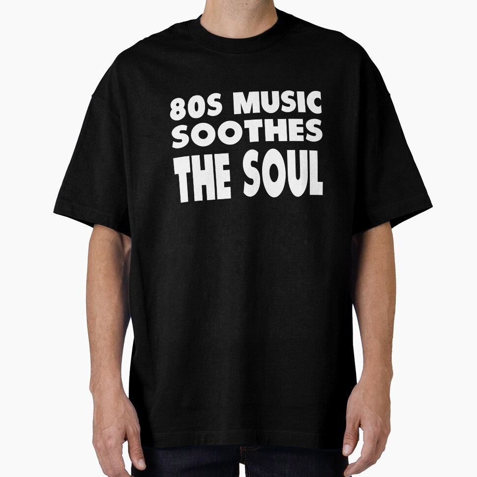 80s Music Soothes The Soul by MattsDesignShop