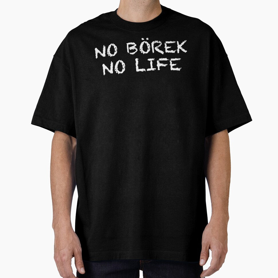 No Börek No Life by ThydraDesigns