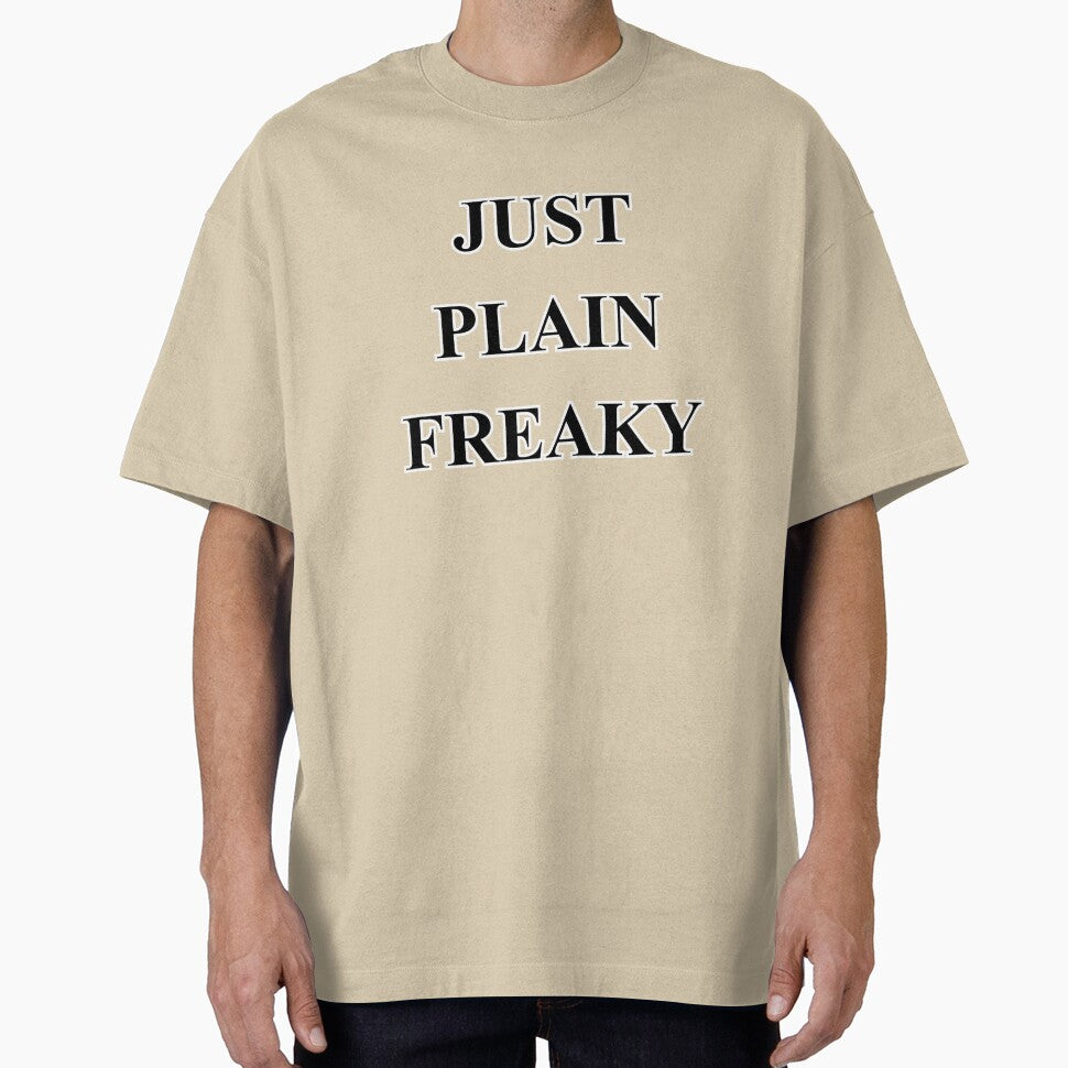 JUST PLAIN FREAKY by Shlerm Arts