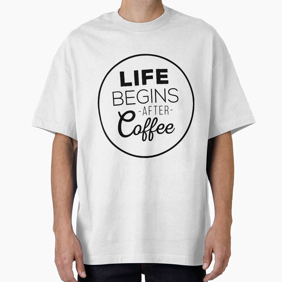 Life Begins After Coffee T-Shirt for Men and Women by AllStarMerch