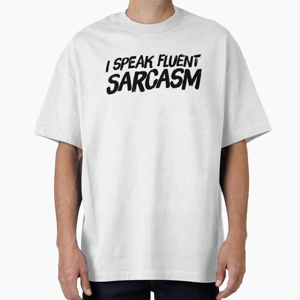 I speak fluent sarcasm funny sayings and quotes by ashdenent