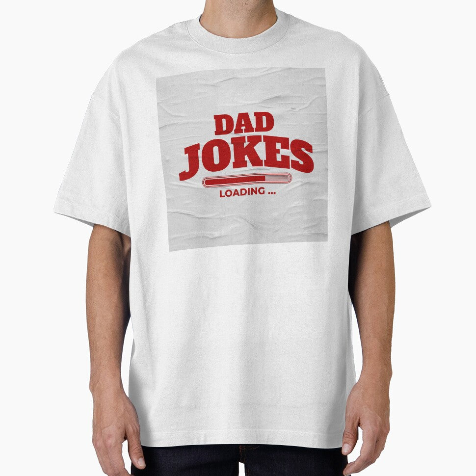 Dad Jokes Loading Funny Graphic Design by yasarstore