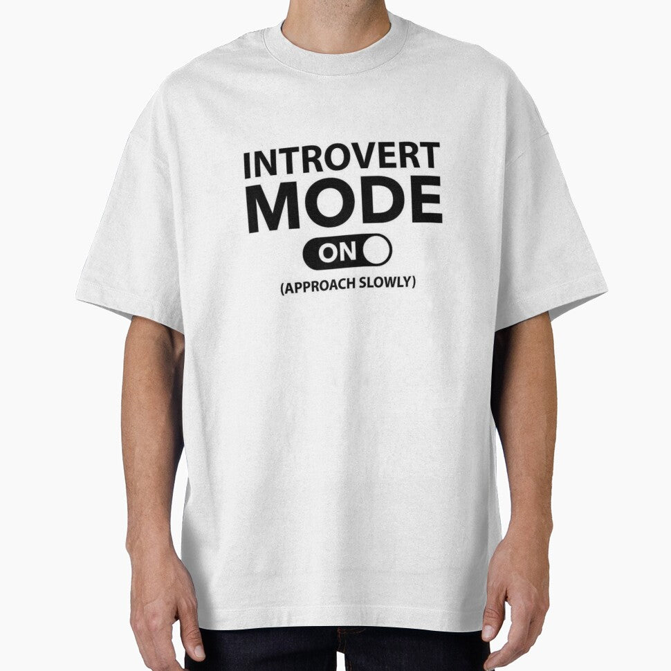 Introvert Mode On Shirt – Funny Introvert Warning Tee (Approach Slowly Minimal Design by VoltStudio